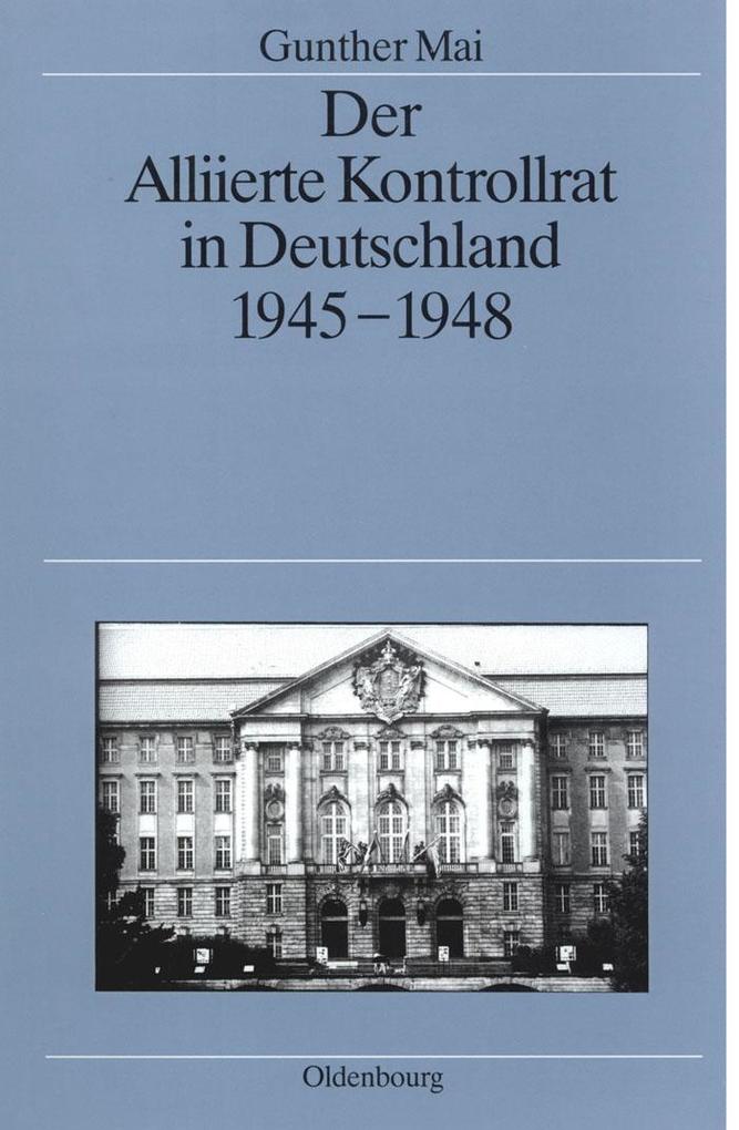 Der Alliierte Kontrollrat in Deutschland 1945-1948.pdf
