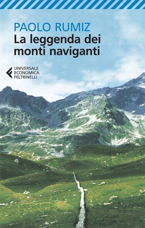 Produktbild: La leggenda dei monti naviganti | Paolo Rumiz