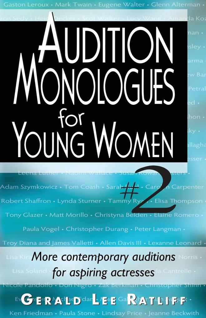 Audition Monologues for Young Women #2: More Contemporary Auditions for Aspiring Actresses.pdf
