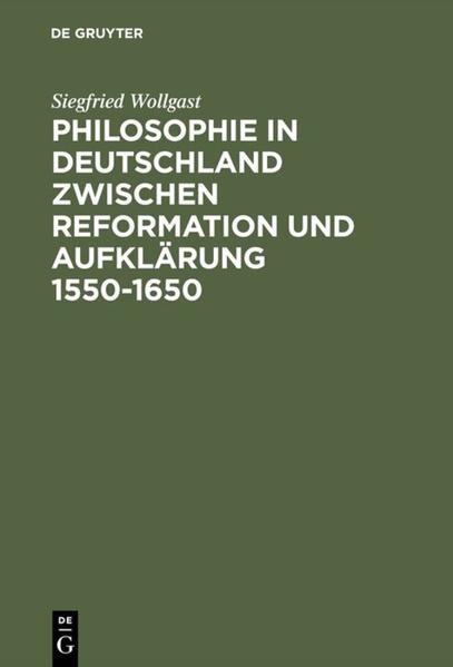 Philosophie in Deutschland zwischen Reformation und Aufklärung 1550-1650.pdf