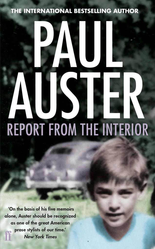 Produktbild: Report from the Interior | Paul Auster