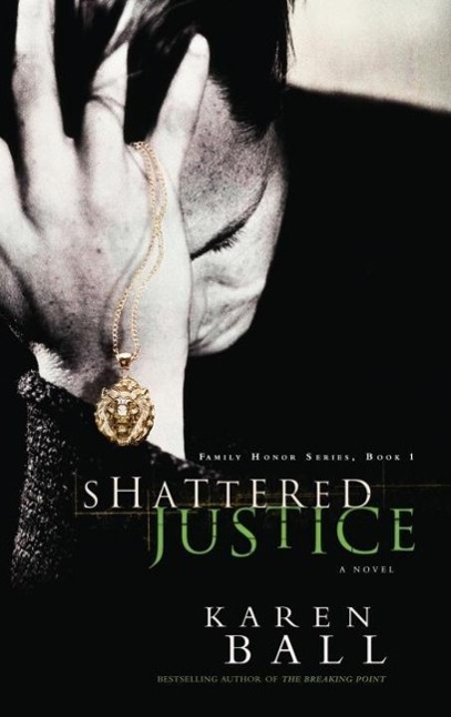 Produktbild: Shattered Justice | Karen Ball
