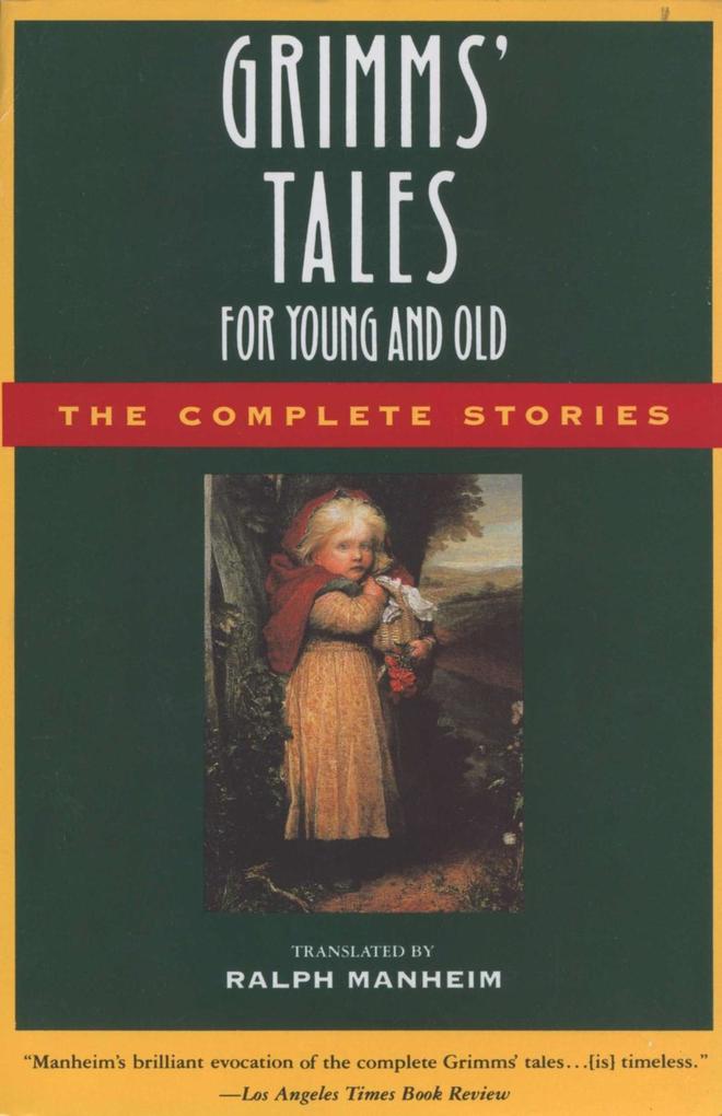 Produktbild: Grimms' Tales for Young and Old | Jacob Grimm, Wilhelm Grimm, Brothers Grimm