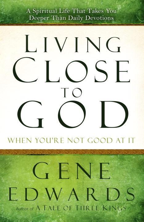 Living Close to God (When Youre Not Good at It).pdf