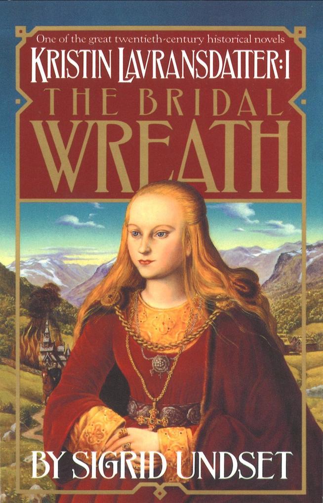Produktbild: The Bridal Wreath | Sigrid Undset