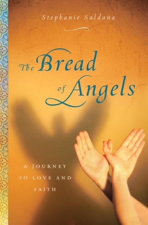 Produktbild: The Bread of Angels | Stephanie Saldana