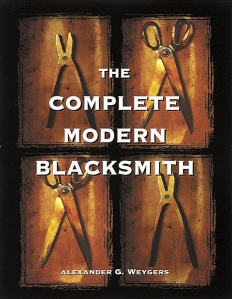 Produktbild: The Complete Modern Blacksmith | Alexander Weygers