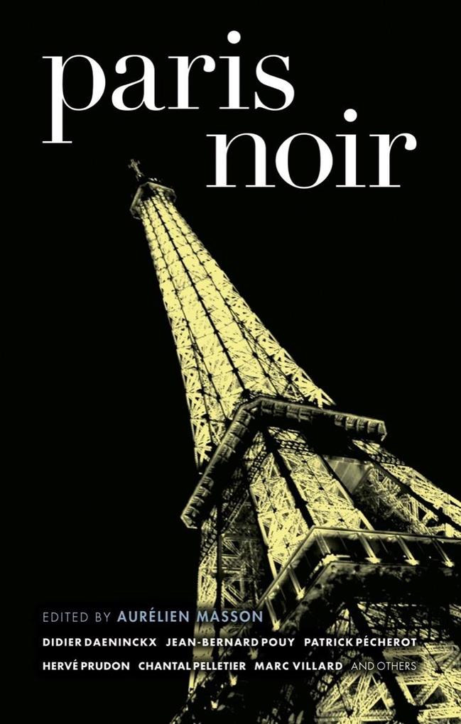 Produktbild: Paris Noir (Akashic Noir)