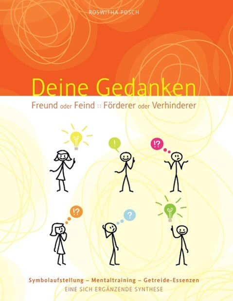Deine Gedanken Freund oder Feind Förderer oder Verhinderer.pdf
