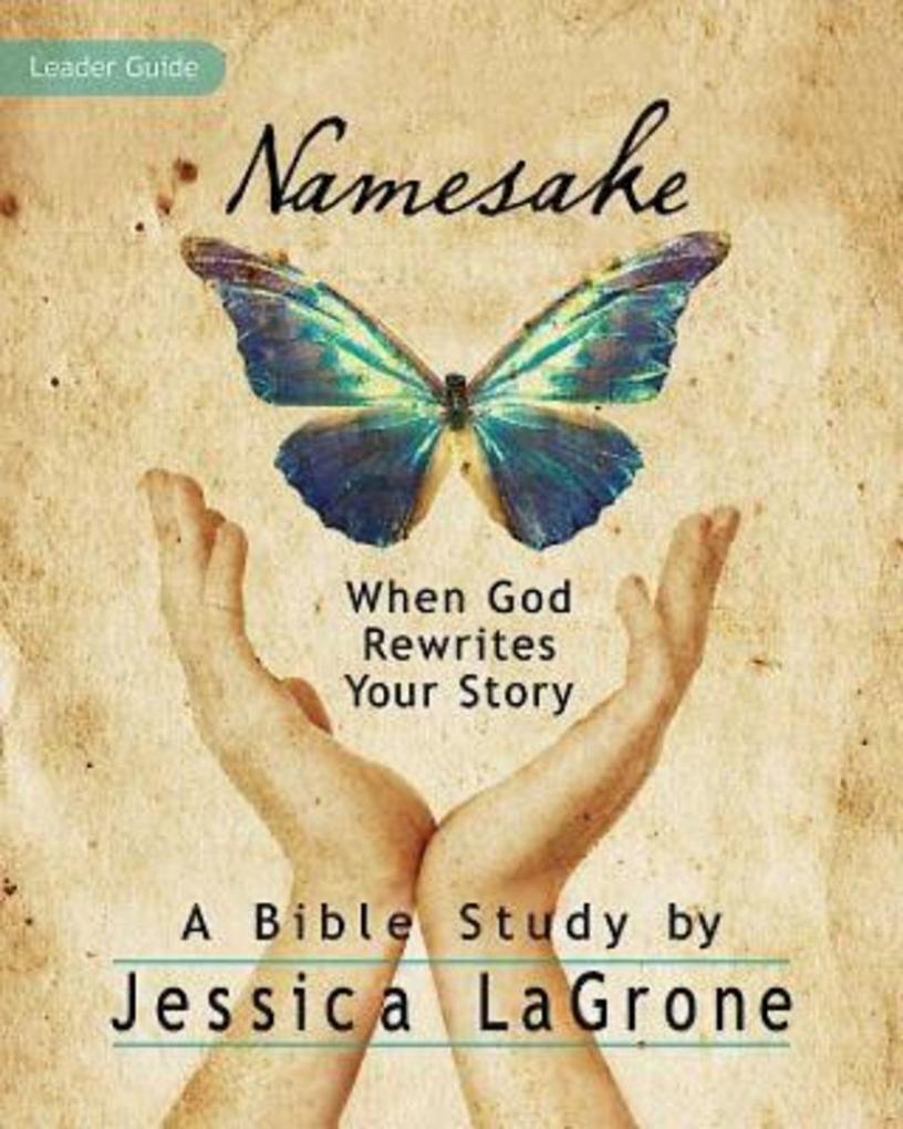 Namesake: Womens Bible Study Leader Guide.pdf