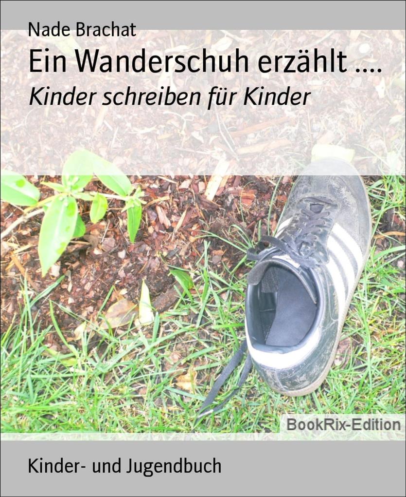 Ein Wanderschuh erzählt .....pdf