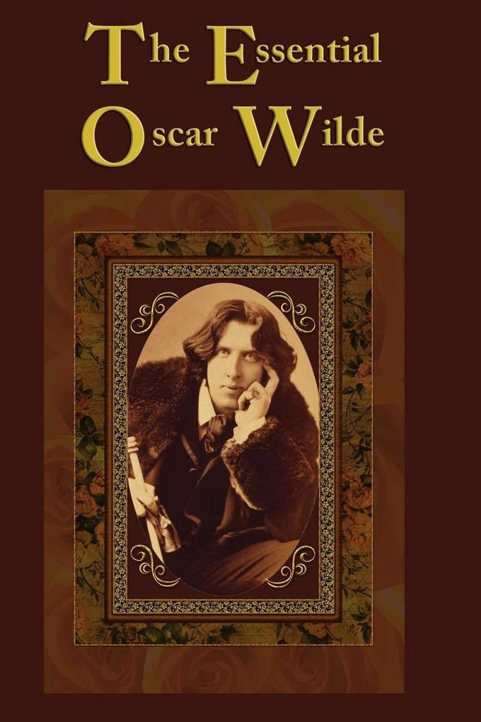 Produktbild: The Essential Oscar Wilde | Oscar Wilde