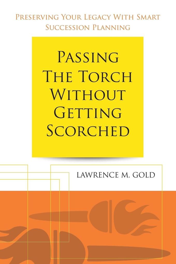Passing the Torch Without Getting Scorched.pdf