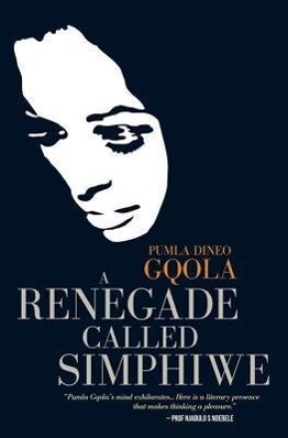 A Renegade Called Simphiwe.pdf