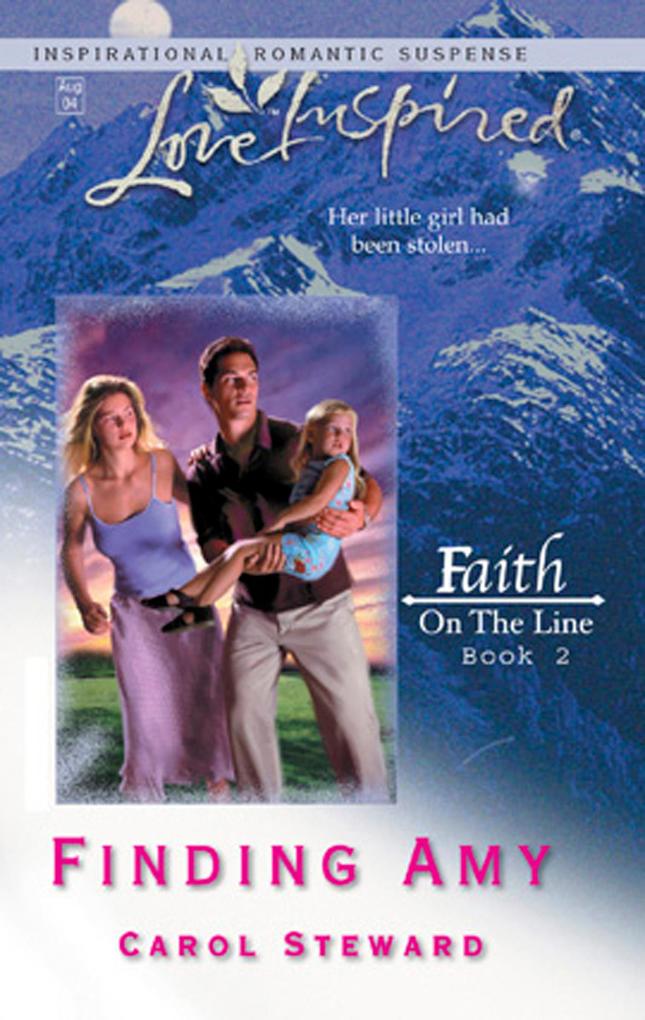 Finding Amy (Mills & Boon Love Inspired) (Faith on the Line, Book 2).pdf
