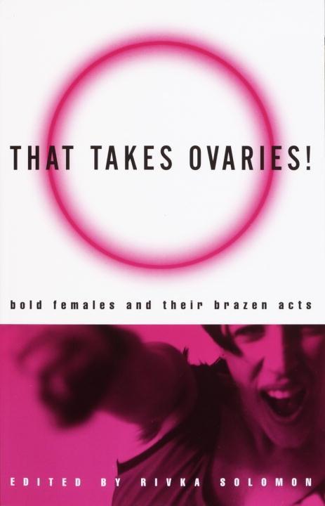 That Takes Ovaries!.pdf