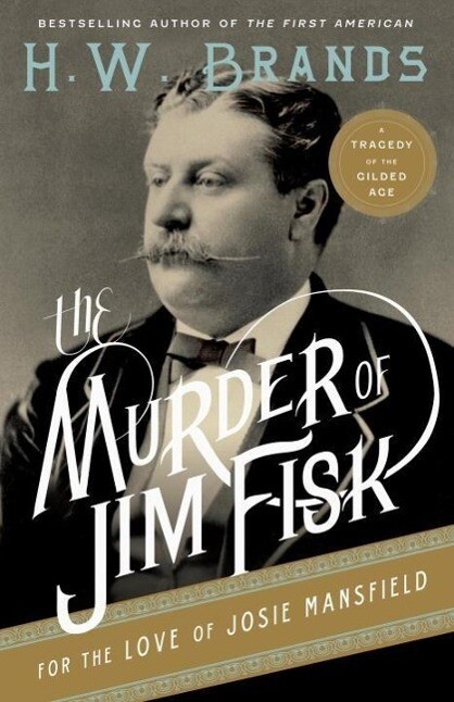 The Murder of Jim Fisk for the Love of Josie Mansfield.pdf