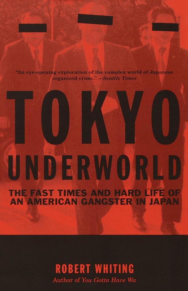 Produktbild: Tokyo Underworld | Robert Whiting