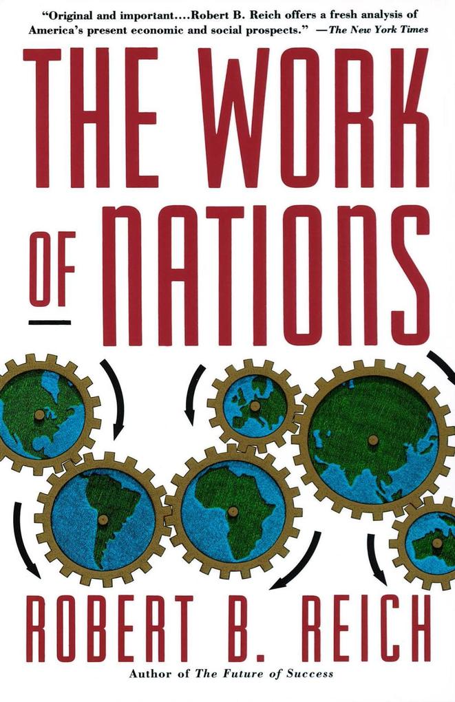 Produktbild: The Work of Nations | Robert B. Reich
