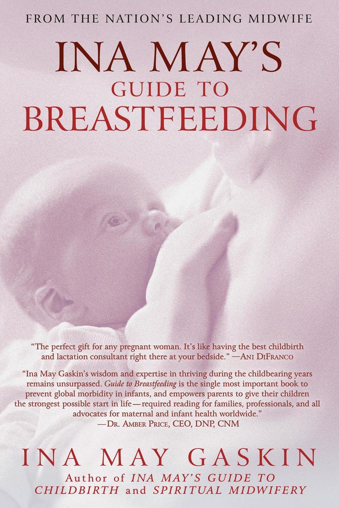 Ina Mays Guide to Breastfeeding.pdf
