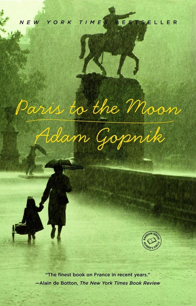 Produktbild: Paris to the Moon | Adam Gopnik