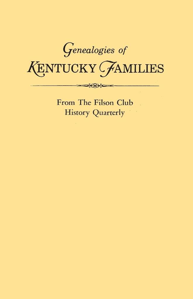 Genealogies of Kentucky Families, from the Filson Club History Quarterly.pdf