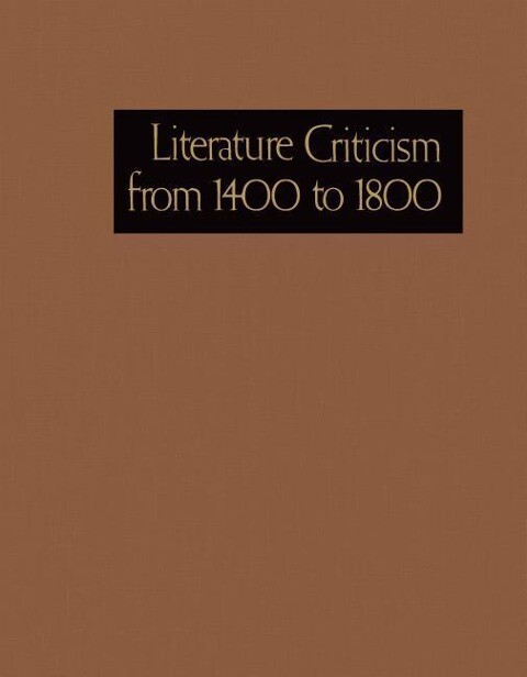 Literature Criticism from 1400-1800: Critical Discussion of the Works of Fifteenth-, Sixteenth-, Seventeenth-, and Eighteenth-Century Novelists, Poets.pdf
