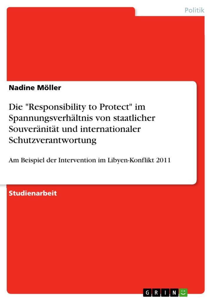 Die Responsibility to Protect im Spannungsverhältnis von staatlicher Souveränität und internationaler Schutzverantwortung.pdf