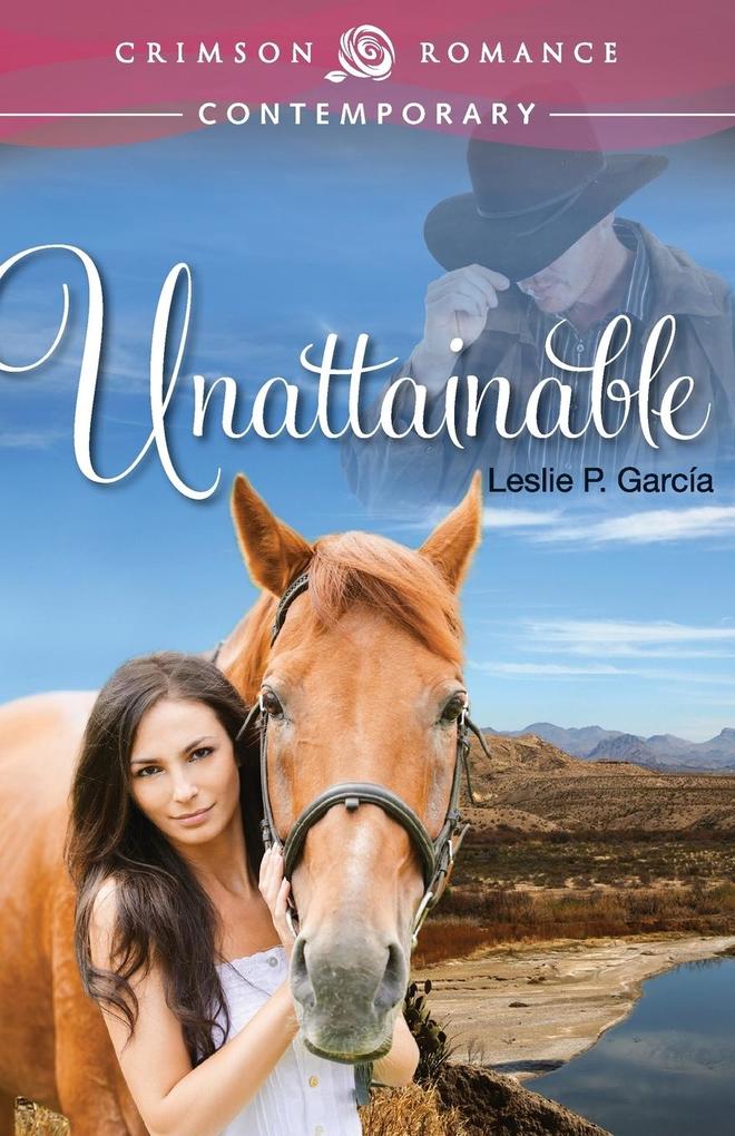 Produktbild: Unattainable | Leslie P. Garcia
