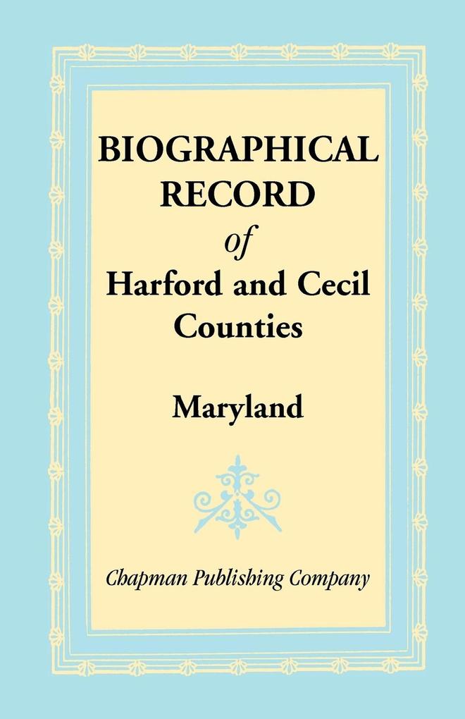 Biographical Record of Harford and Cecil Counties, Maryland.pdf