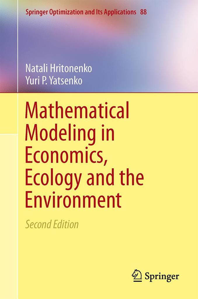 Produktbild: Mathematical Modeling in Economics, Ecology and the Environment | Natali Hritonenko, Yuri Yatsenko