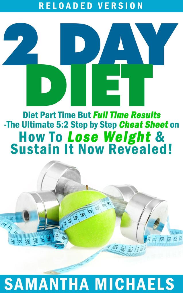 2 Day Diet : Diet Part Time But Full Time Results.pdf