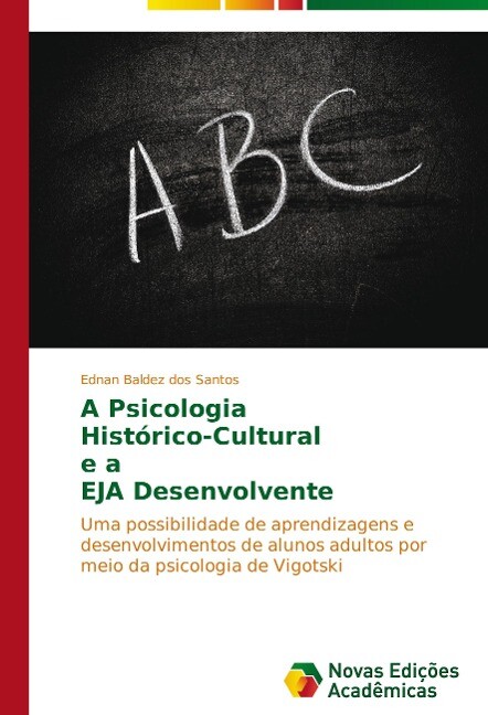 A Psicologia Histórico-Cultural e a EJA Desenvolvente.pdf
