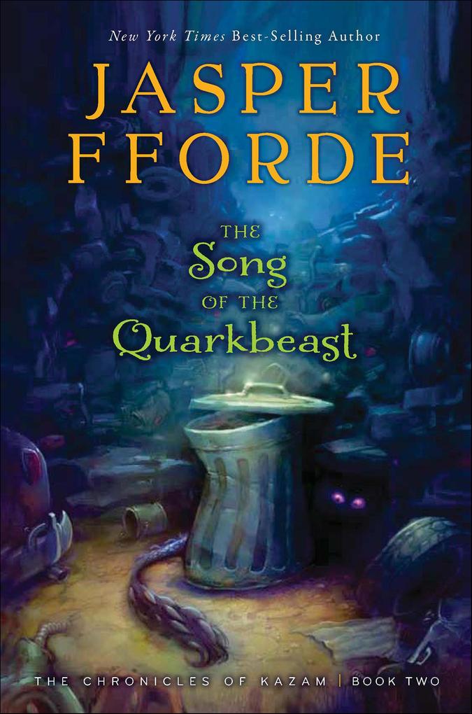Produktbild: The Song of the Quarkbeast | Jasper Fforde