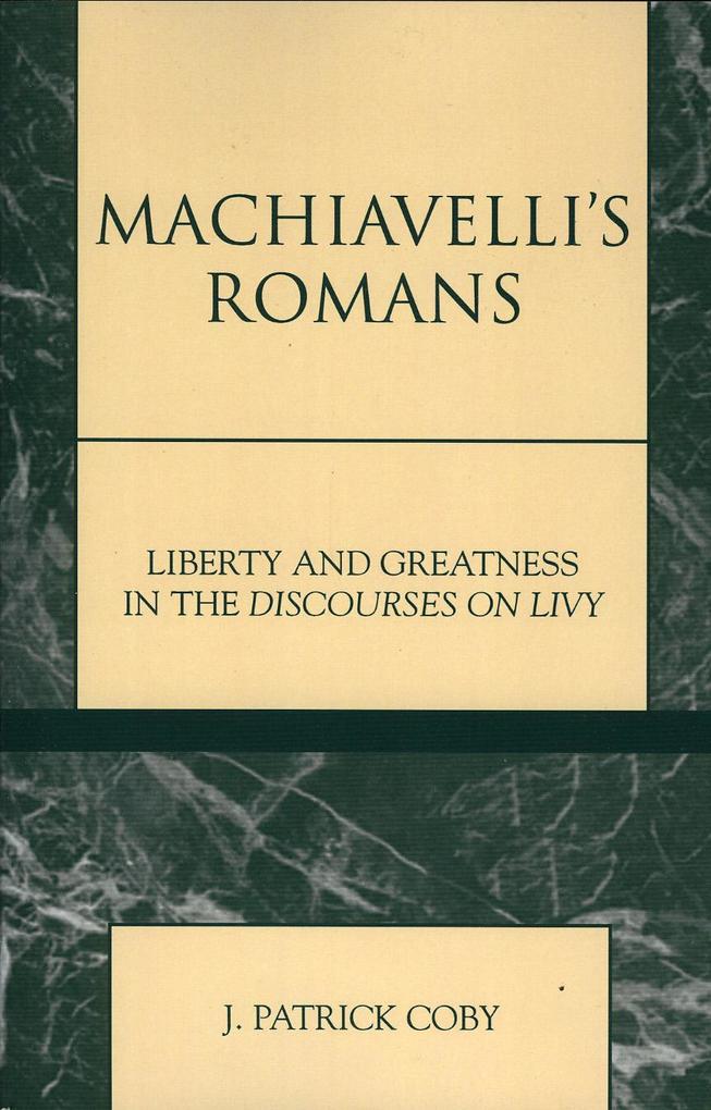 Produktbild: Machiavelli's Romans | Patrick J. Coby