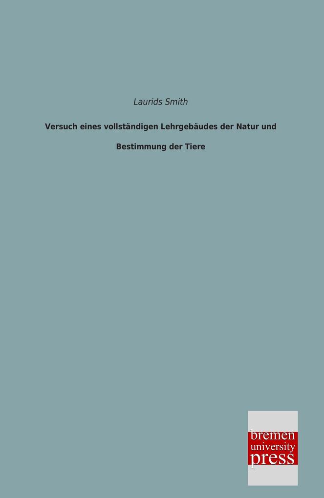 Versuch eines vollständigen Lehrgebäudes der Natur und Bestimmung der Tiere.pdf