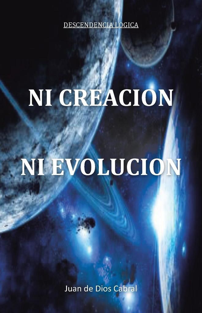 Ni Creacion Ni Evolucion.pdf