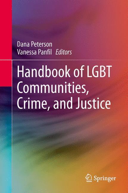Weitere Ansicht: Handbook of LGBT Communities, Crime, and Justice