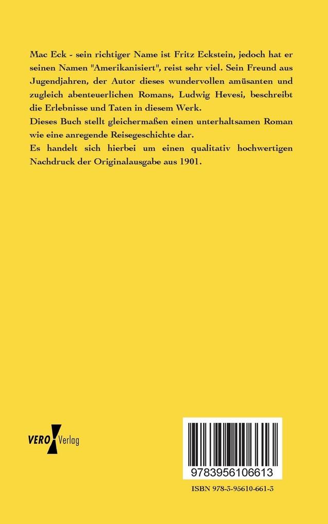 Weitere Ansicht: Mac Eck`s sonderbare Reisen zwischen Konstantinopel und San Francisco | Ludwig Hevesi