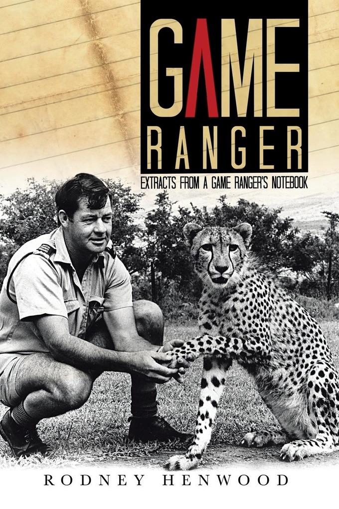 Produktbild: Game Ranger | Rodney Henwood