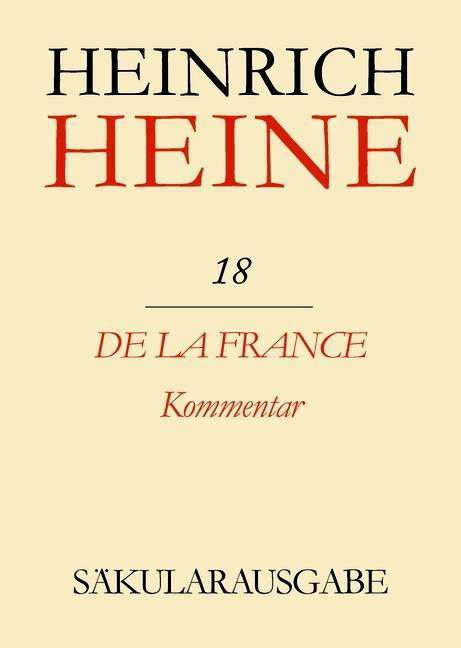 Klassik Stiftung Weimar und Centre National de la Recherche Scientifique: Heinrich Heine Säkularausgabe - De la France. Kommentar.pdf