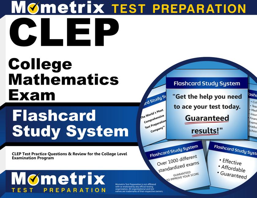 CLEP College Mathematics Exam Flashcard Study System: CLEP Test Practice Questions & Review for the College Level Examination Program.pdf