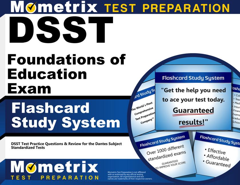 Dsst Foundations of Education Exam Flashcard Study System: Dsst Test Practice Questions & Review for the Dantes Subject Standardized Tests.pdf