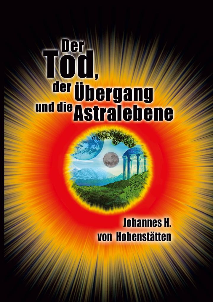 Der Tod, der Übergang und die Astralebene.pdf