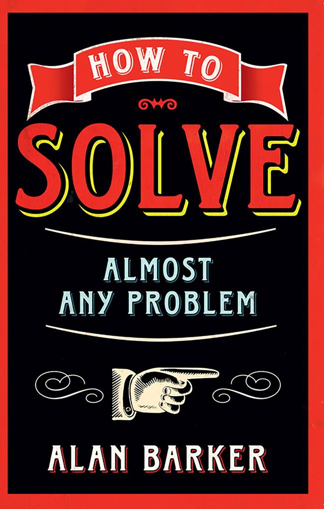 How to Solve Almost Any Problem.pdf