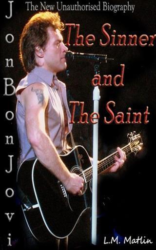 Jon Bon Jovi: The Sinner and the Saint..pdf