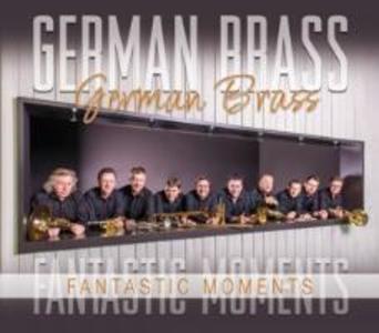 Produktbild: Fantastic Moments | German Brass