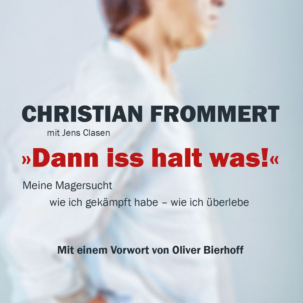 Produktbild: "Dann iss halt was!" | Christian Frommert, Jens Clasen