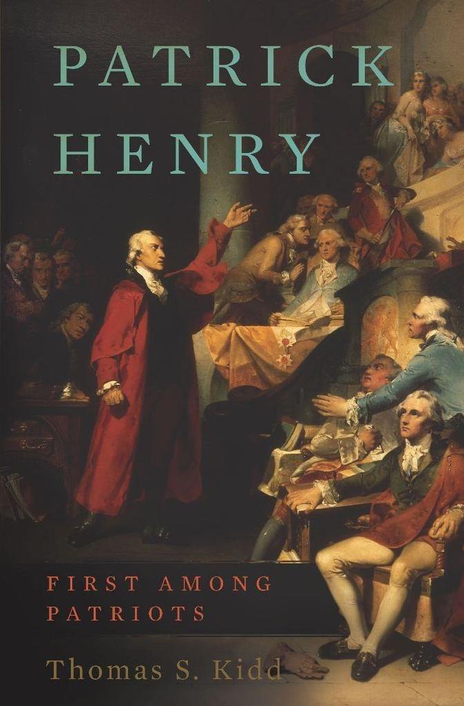 Produktbild: Patrick Henry | Thomas S Kidd