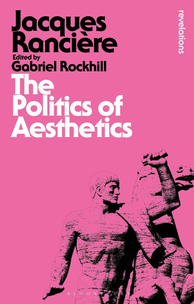Produktbild: The Politics of Aesthetics | Jacques Rancière